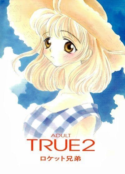 TRUE 2