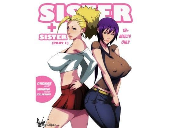 Sister ＋Sister （part1）