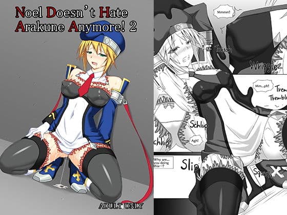 Noel Doesn’t Hate Arakune Anymore！ 2