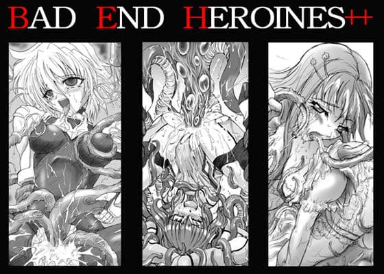 BAD END HEROINES++