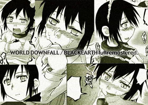 WORLD DOWNFALL / BLACKEARTH fullremastered. サンプル 1